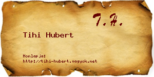 Tihi Hubert névjegykártya